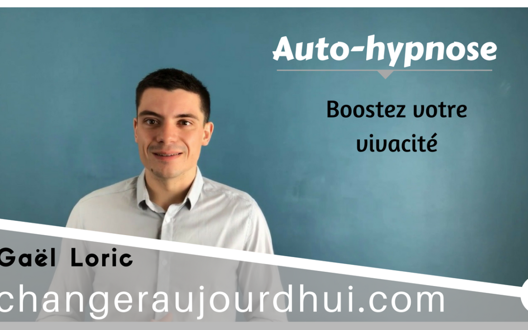 Auto-Hypnose : une Technique pour booster votre vivacité