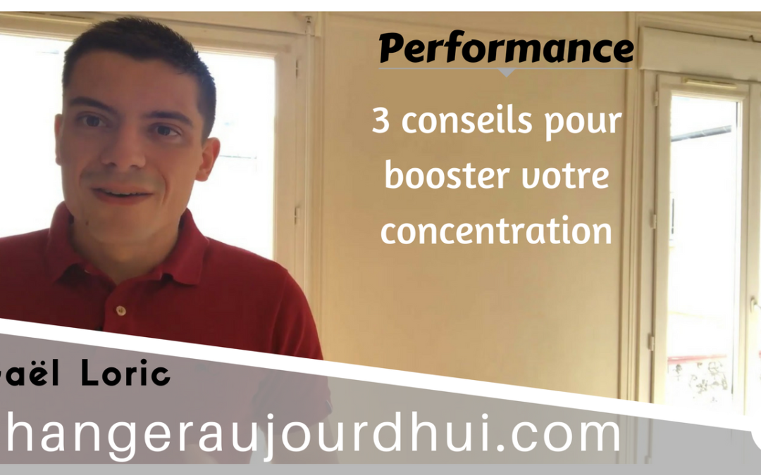 Booster sa Concentration & Motivation⎪Mes 3 Conseils